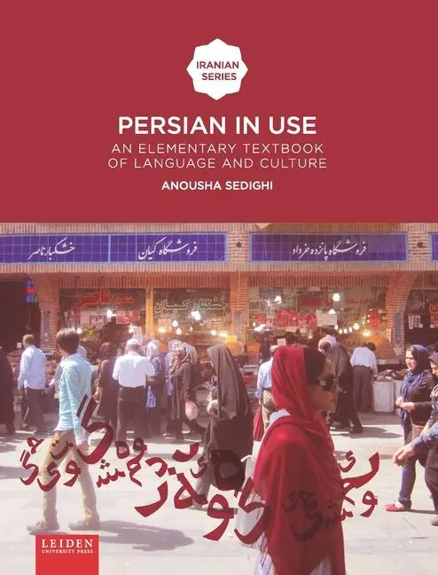 Cover: 9789087282172 | Persian in use | An Elementary Textbook of Language and Culture | Buch