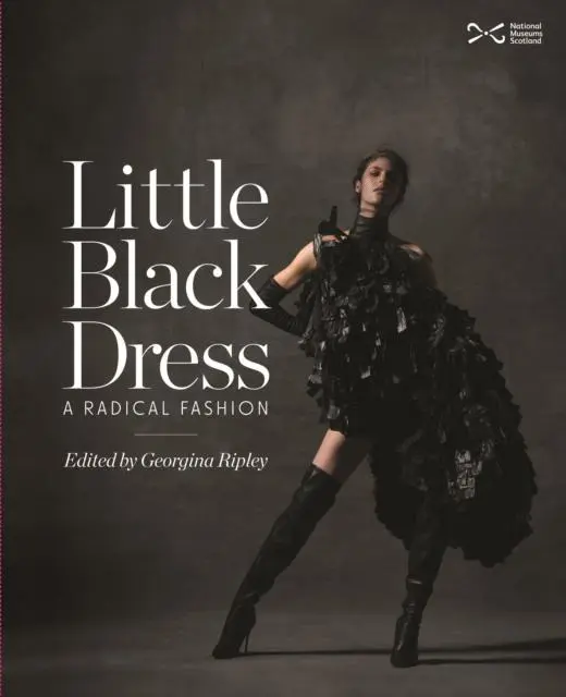Cover: 9781910682272 | Little Black Dress | A Radical Fashion | Georgina Ripley | Buch | 2023