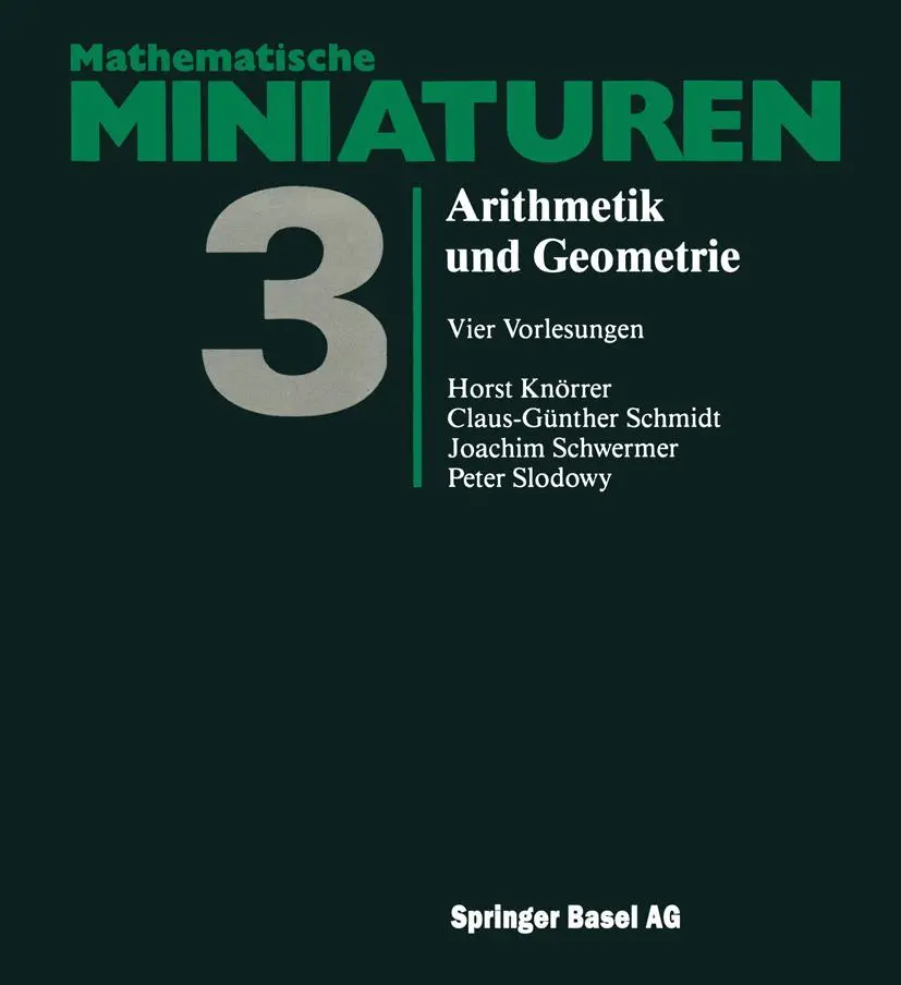 Cover: 9783034852272 | Arithmetik und Geometrie | Vier Vorlesungen | J. Schwermer (u. a.) Cover: 9783034852272 | Arithmetik und Geometrie | Vier Vorlesungen | J. Schwermer (u. a.)