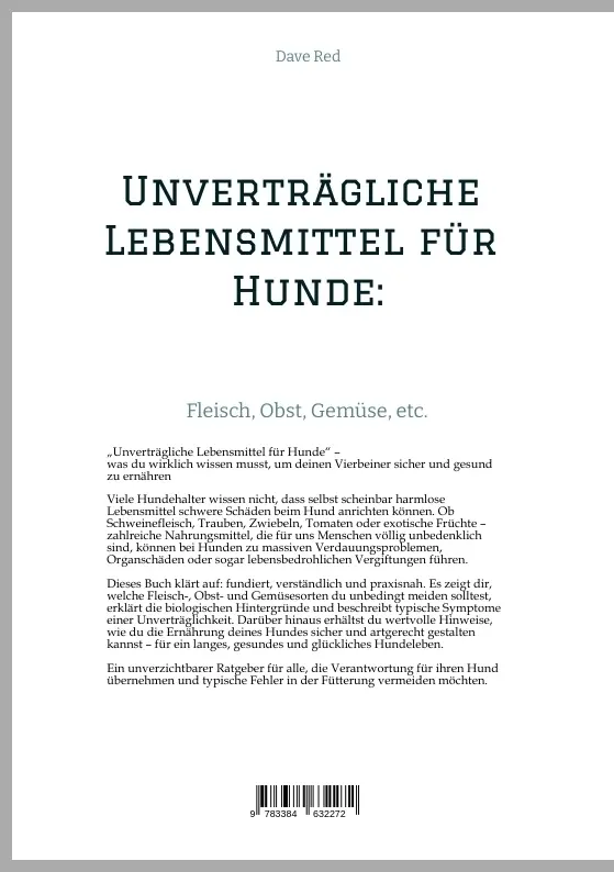 Bild: 9783384632272 | Unverträgliche Lebensmittel für Hunde: | Dave Red | Taschenbuch | 2025