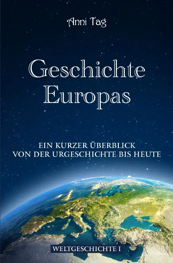 Cover: 9783565282272 | Geschichte Europas | Anni Tag | Taschenbuch | 216 S. | Deutsch | 2026
