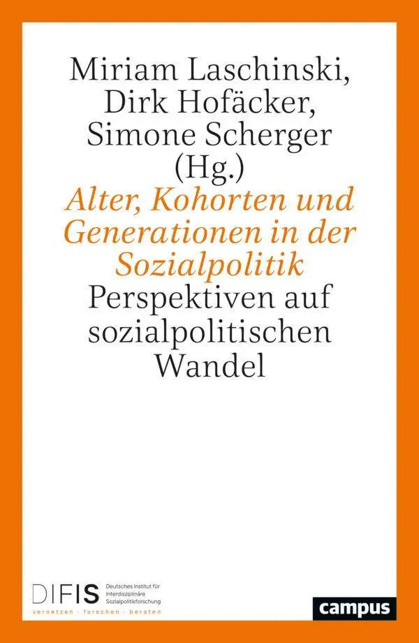 Cover: 9783593522272 | Alter, Kohorten und Generationen in der Sozialpolitik | Taschenbuch