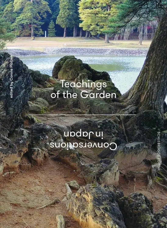 Cover: 9783903172272 | Teachings of the Garden | Conversations in Japan | Carola Platzek