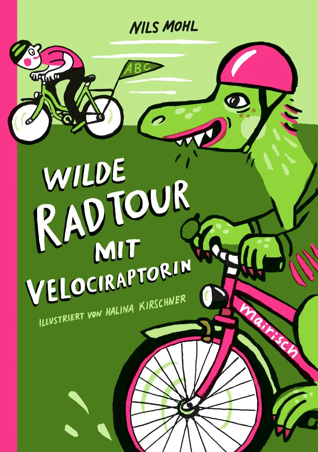 Cover: 9783948722272 | Wilde Radtour mit Velociraptorin | Fahrradbuch ab 4 Jahren | Nils Mohl