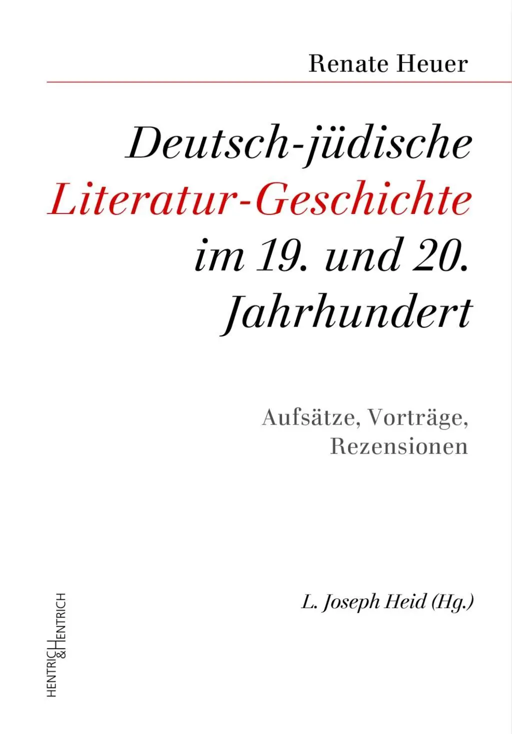 Cover: 9783955652272 | Deutsch-jüdische Literatur-Geschichte im 19. und 20. Jahrhundert