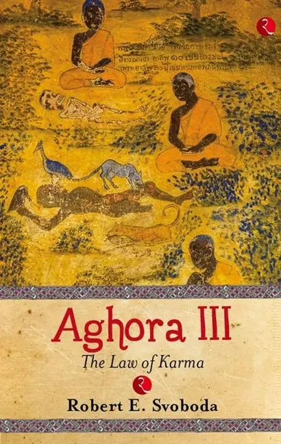 Cover: 9780914732372 | Aghora-III | The Law of Karma | Svoboda | Taschenbuch | Englisch