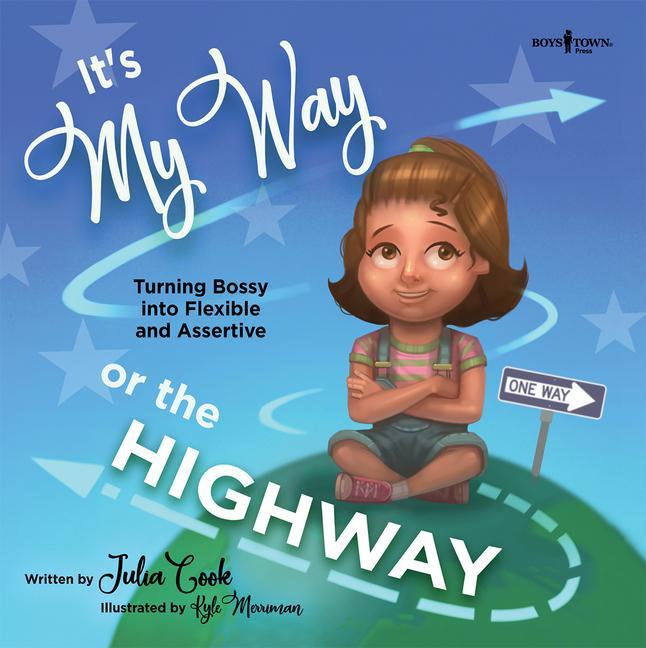Cover: 9781944882372 | It's My Way or the Highway | Julia Cook | Taschenbuch | Englisch