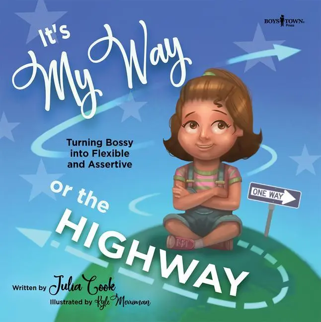 Cover: 9781944882372 | It's My Way or the Highway | Julia Cook | Taschenbuch | Englisch