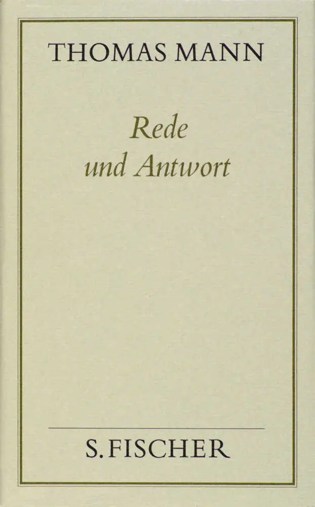 Cover: 9783100482372 | Rede und Antwort | Thomas Mann | Buch | In Schuber | 738 S. | Deutsch