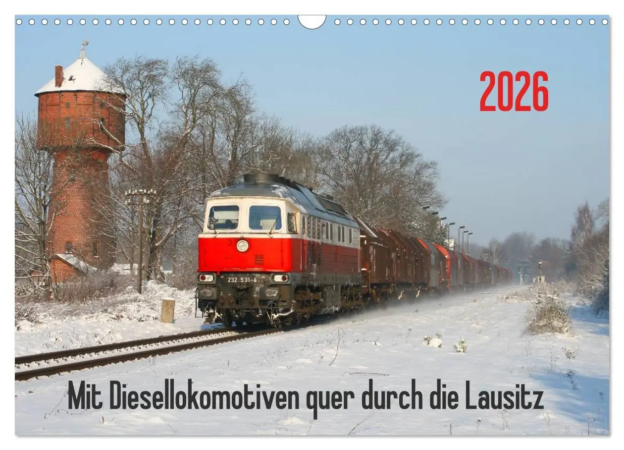 Cover: 9783516072372 | Mit Diesellokomotiven quer durch die Lausitz - 2026 (Wandkalender...