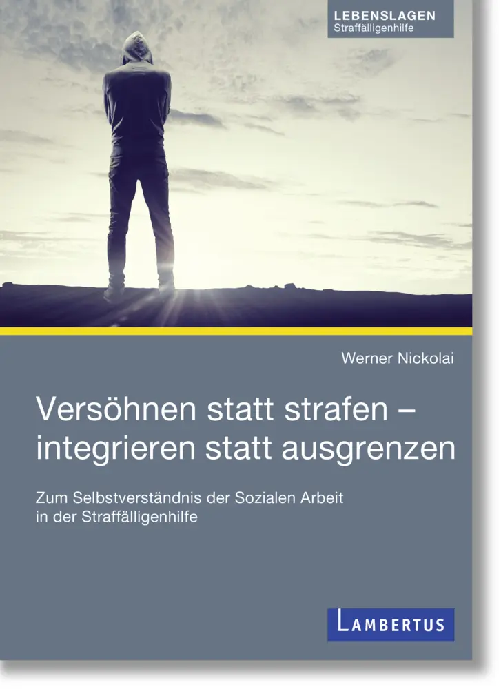 Cover: 9783784132372 | Versöhnen statt strafen - integrieren statt ausgrenzen | Nickolai