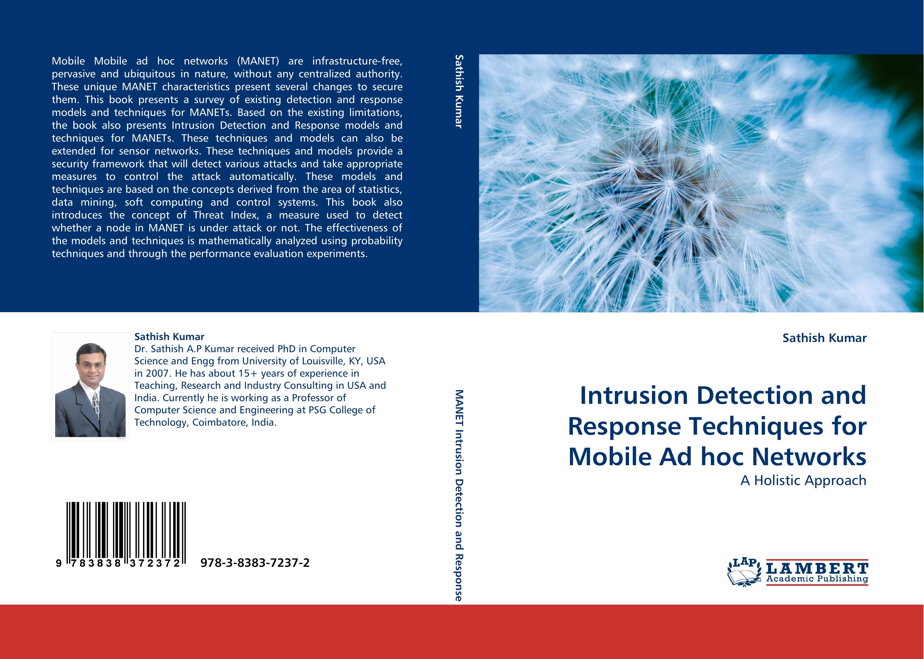 Intrusion Detection and Response Techniques for Mobile Ad hoc Networks | A Holistic Approach | Sathish Kumar | Taschenbuch | Paperback | 200 S. | Englisch | 2010 | LAP LAMBERT Academic Publishing - Kumar, Sathish