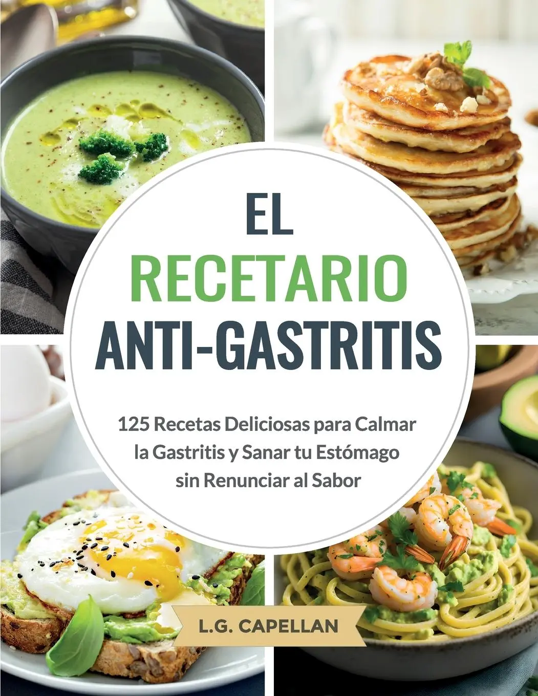 Cover: 9798992692372 | El Recetario Anti-Gastritis | L. G. Capellan | Taschenbuch | Spanisch