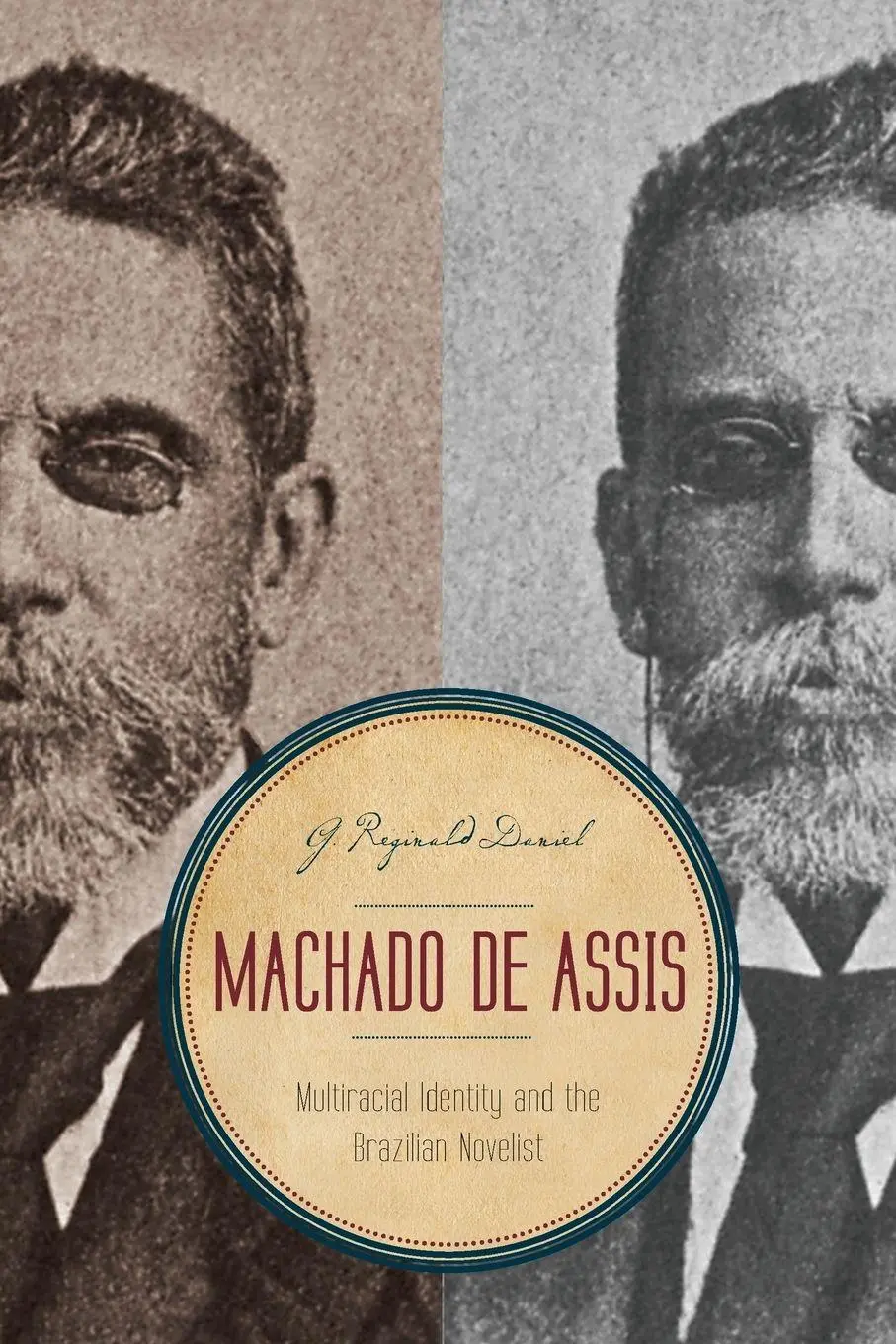 Cover: 9780271052472 | Machado de Assis | Multiracial Identity and the Brazilian Novelist