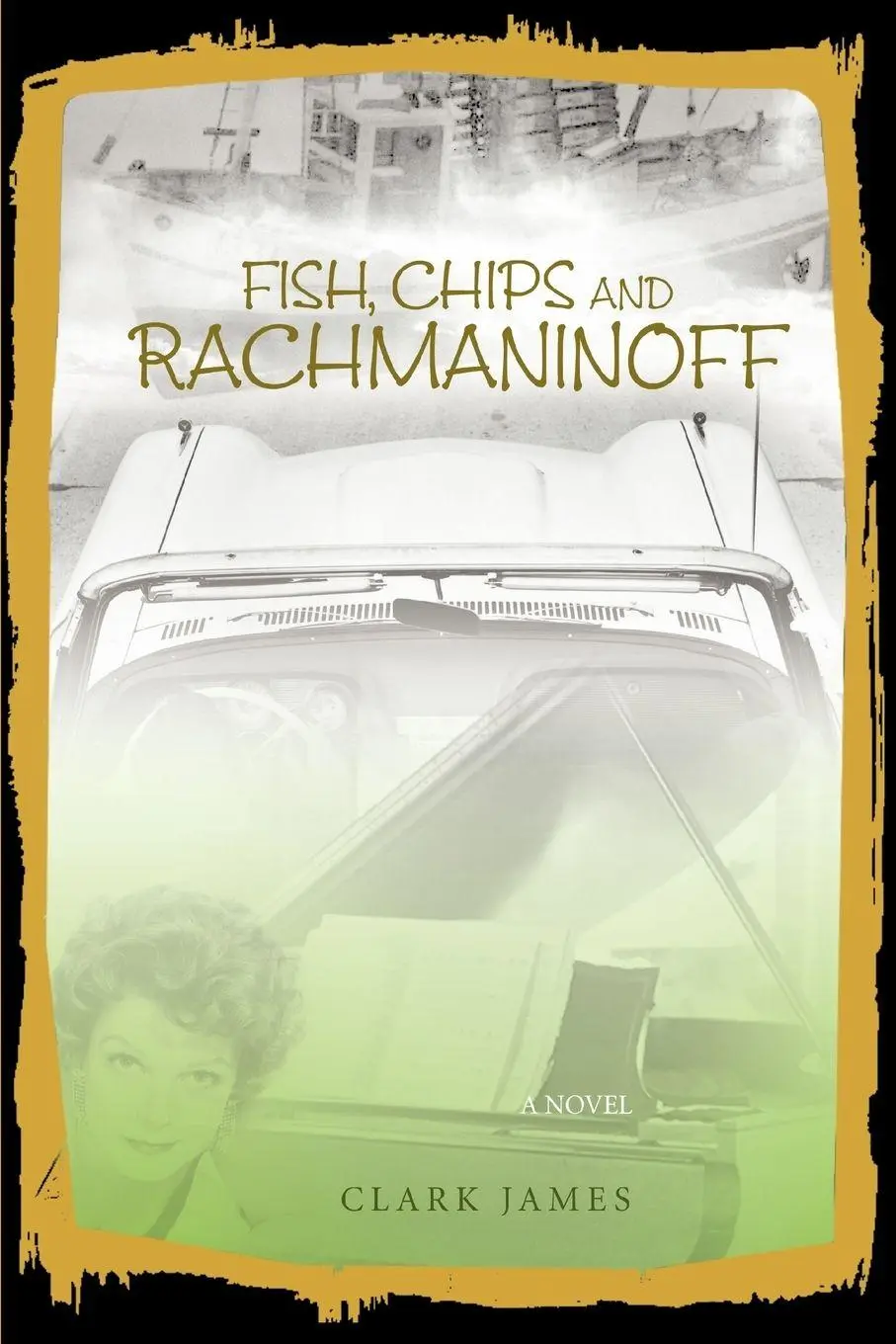 Cover: 9780595402472 | Fish, Chips and Rachmaninoff | Clark James | Taschenbuch | Englisch