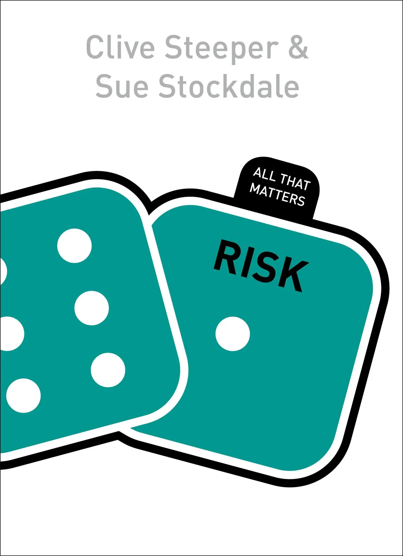 Cover: 9781473602472 | Risk: All That Matters | Sue Stockdale (u. a.) | Taschenbuch | 2016