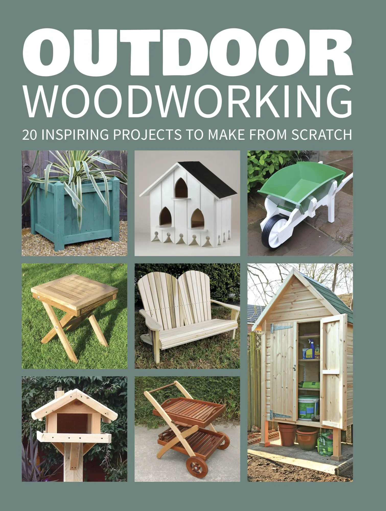Cover: 9781784942472 | Outdoor Woodworking | 20 Inspiring Projects to Make from Scratch | Gmc