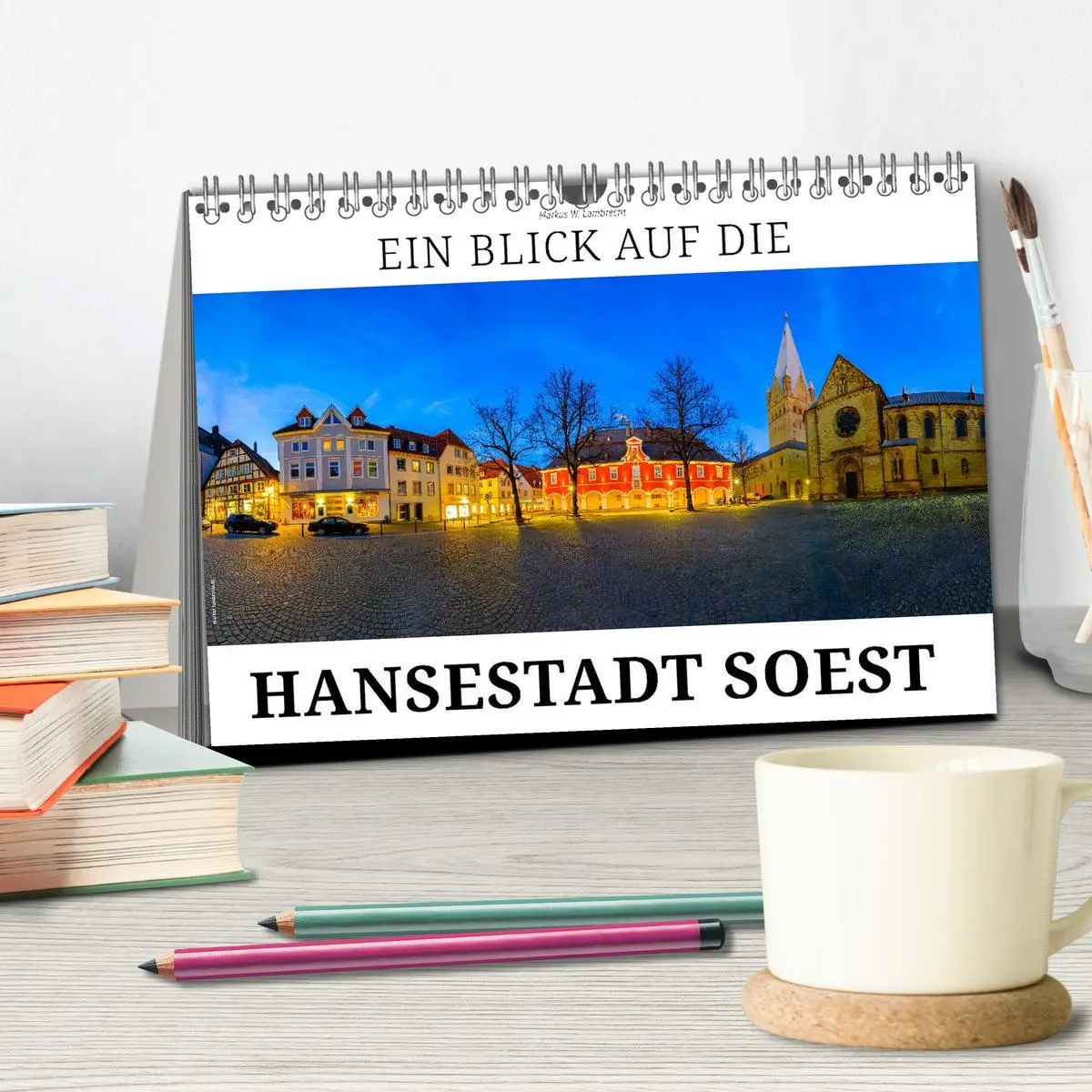Bild: 9783457802472 | Ein Blick auf die Hansestadt Soest (Tischkalender 2026 DIN A5...