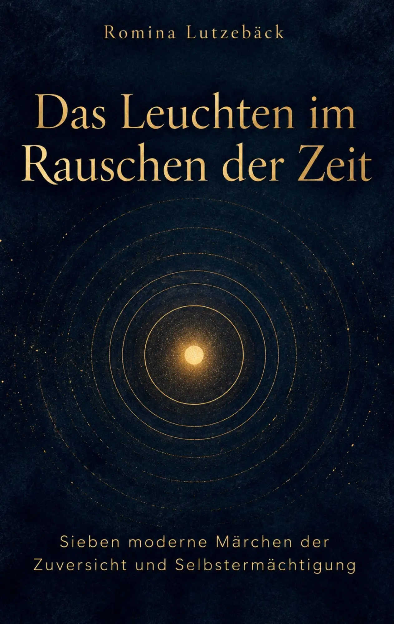 Cover: 9783692432472 | Das Leuchten im Rauschen der Zeit | Romina Lutzebäck | Taschenbuch