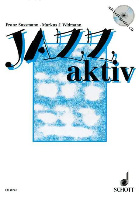 Cover: 9783795702472 | Jazz aktiv | Franz/Widmann, Markus J Sussmann | Taschenbuch | 117 S.