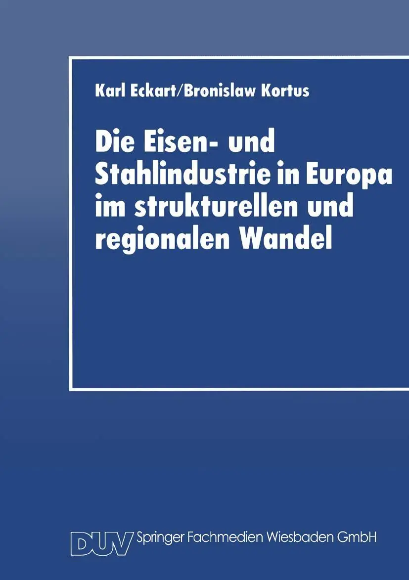Cover: 9783824402472 | Die Eisen- und Stahlindustrie in Europa im strukturellen und...