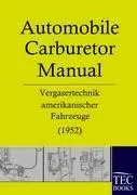 Cover: 9783941842472 | Automobile Carburetor Manual | C. R. Strouse | Taschenbuch | Paperback