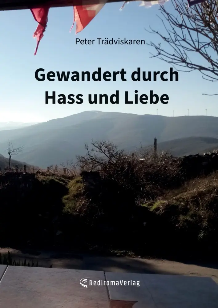 Cover: 9783988852472 | Gewandert durch Hass und Liebe | Peter Trädviskaren | Taschenbuch
