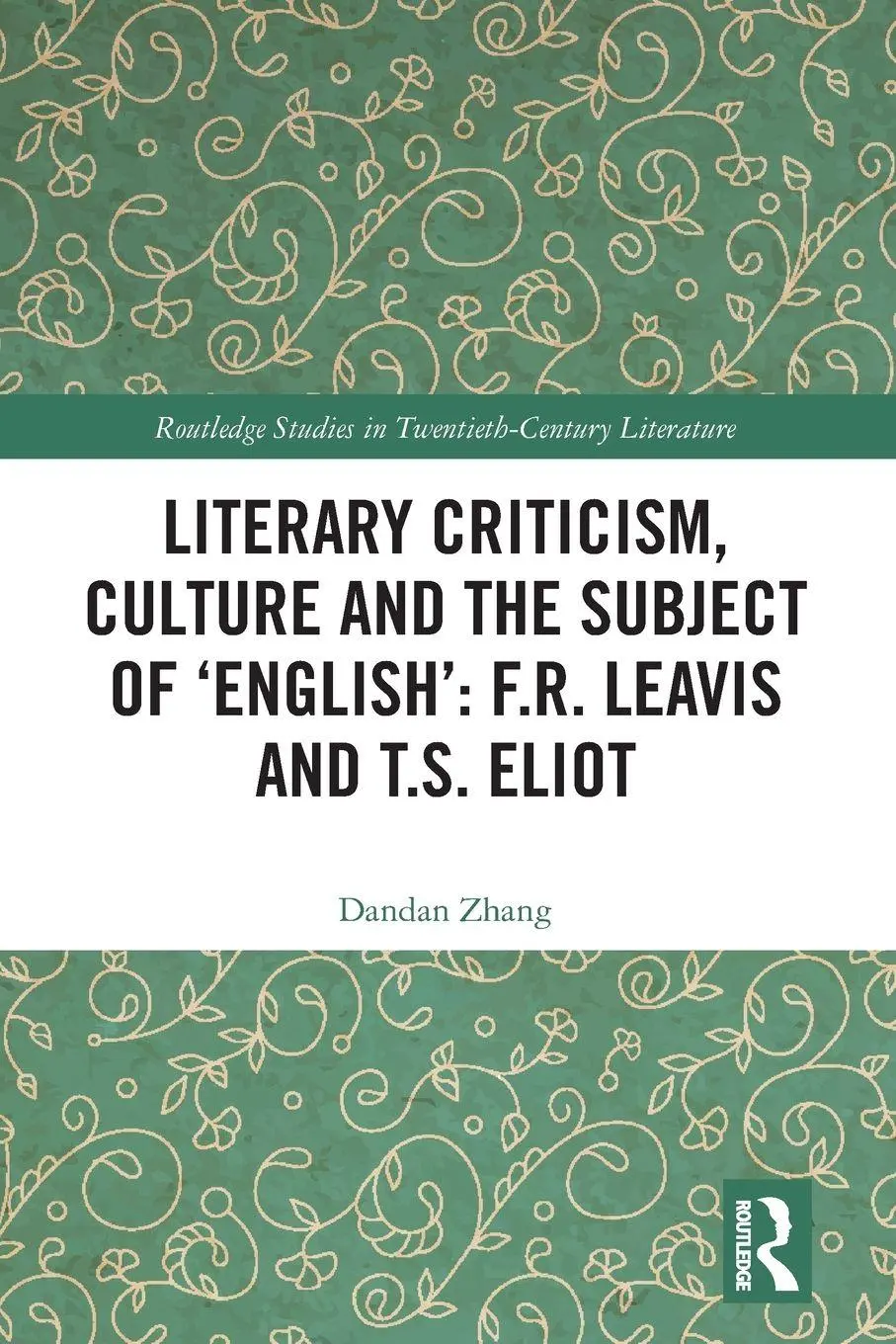 Cover: 9780367552572 | Literary Criticism, Culture and the Subject of 'English' | Zhang