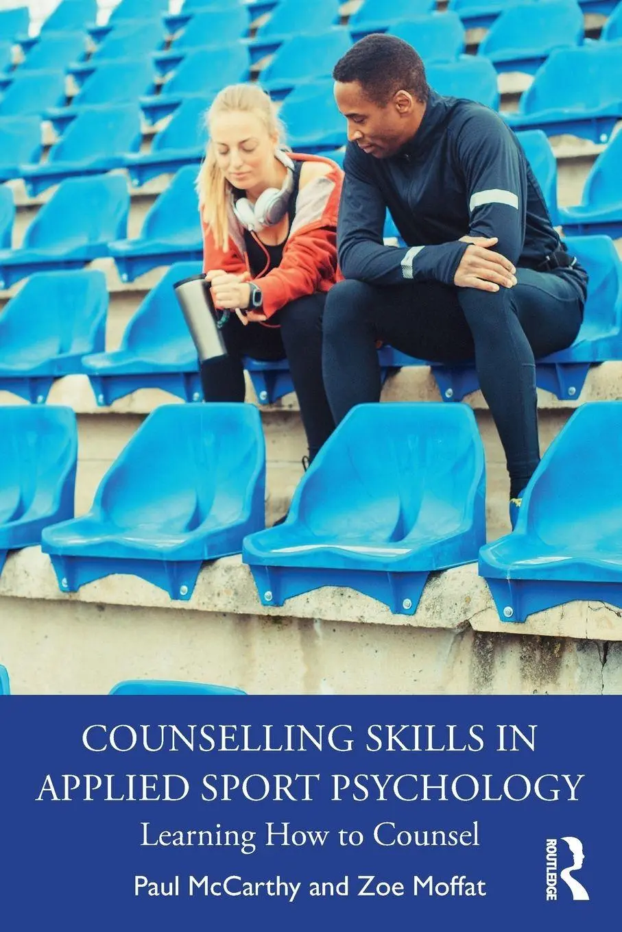 Cover: 9781032592572 | Counselling Skills in Applied Sport Psychology | Paul Mccarthy (u. a.)