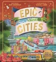 Cover: 9781035012572 | Epic Cities | Take a Tour of 24 Cities | Sam Sedgman | Buch | Englisch
