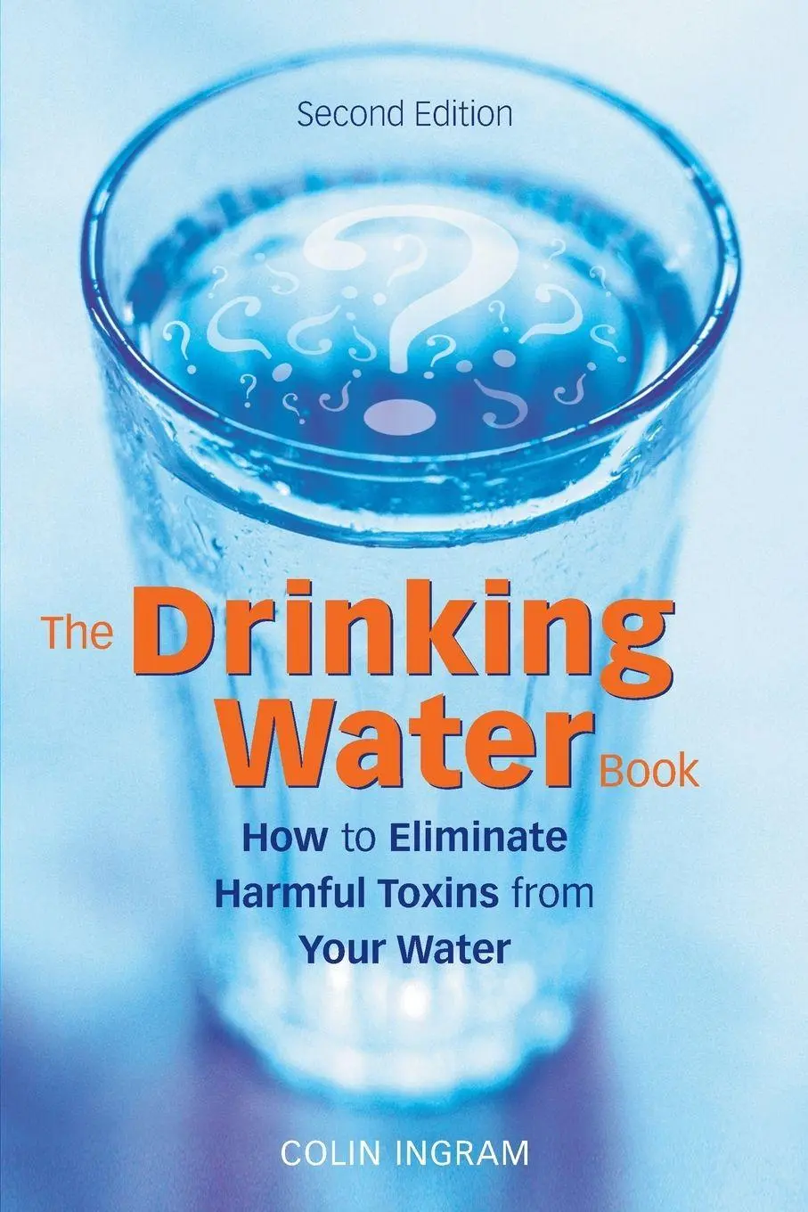 Cover: 9781587612572 | The Drinking Water Book | Colin Ingram | Taschenbuch | Englisch | 2006