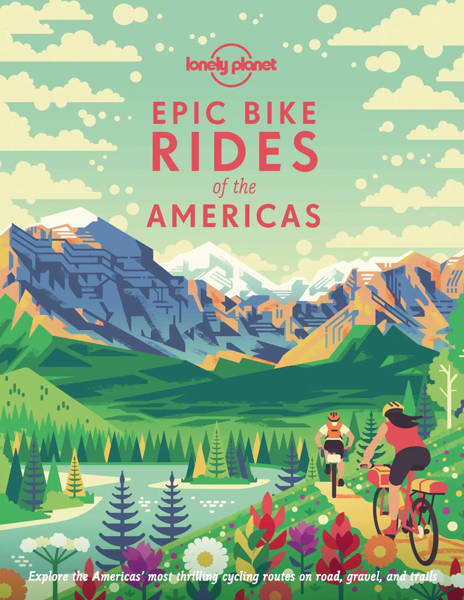 Cover: 9781788682572 | Epic Bike Rides of the Americas | Planet Lonely | Buch | Epic | 2019