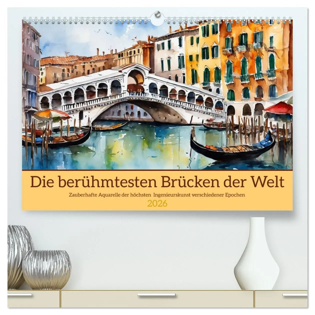 Cover: 9783457412572 | Die berühmtesten Brücken der Welt (hochwertiger Premium...