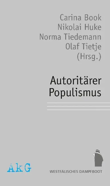 Cover: 9783896912572 | Autoritärer Populismus | Carina Book (u. a.) | Taschenbuch | 189 S.