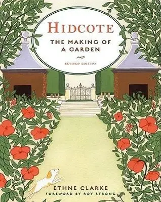 Cover: 9780393732672 | Hidcote: The Making of a Garden | Ethne Clarke | Buch | Englisch