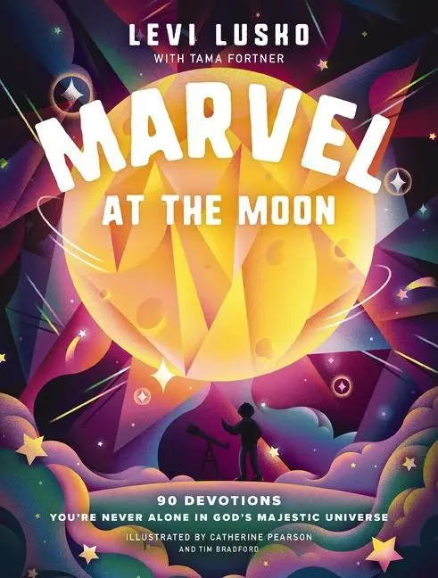 Cover: 9781400242672 | Marvel at the Moon | Levi Lusko (u. a.) | Buch | Gebunden | Englisch