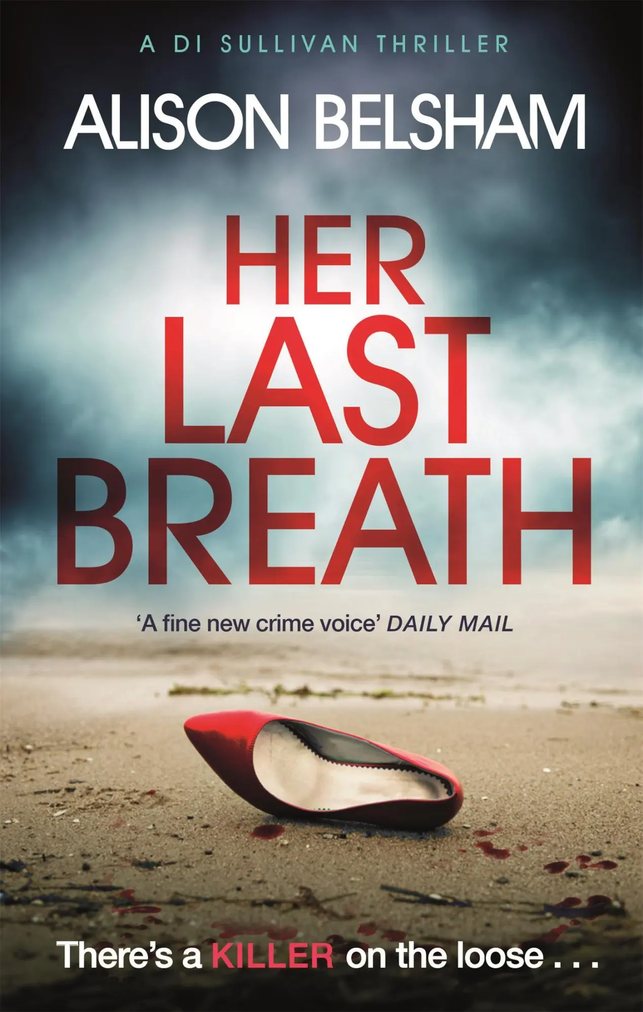 Cover: 9781409182672 | Her Last Breath | The Crime Thriller from the International Bestseller