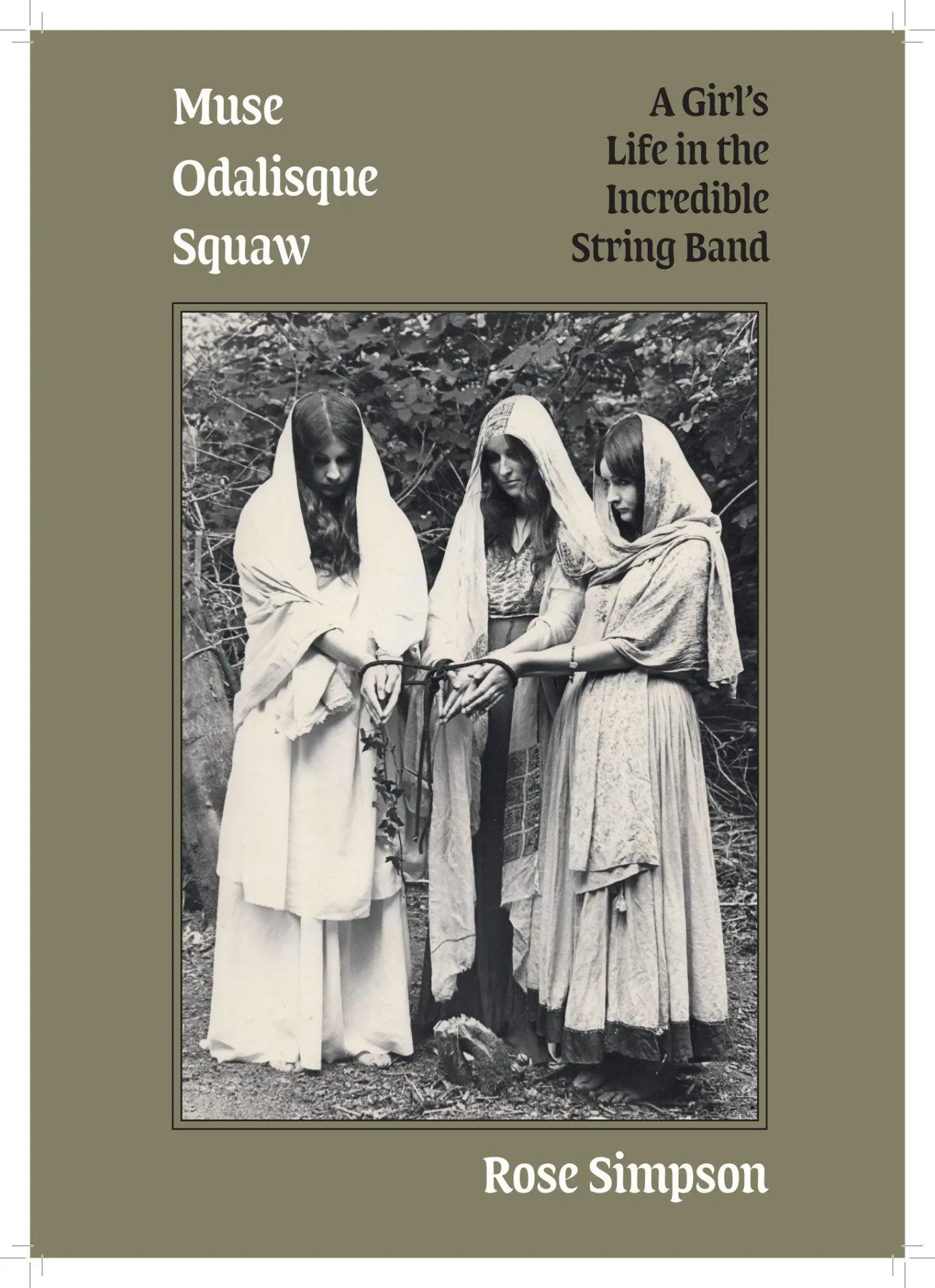 Cover: 9781907222672 | Muse, Odalisque, Handmaiden: A Girl's Life in the Incredible String...