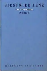 Cover: 9783455042672 | Der Verlust | Siegfried Lenz | Buch | 304 S. | Deutsch | 1998