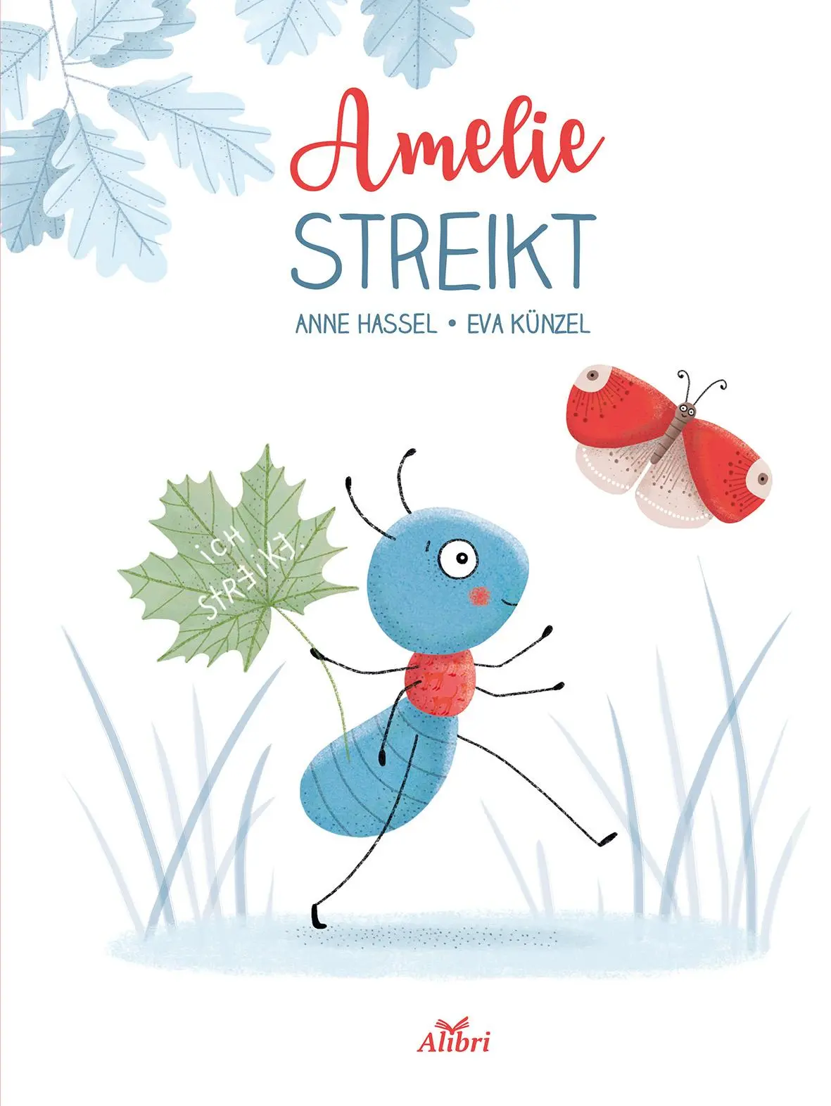 Cover: 9783865692672 | Amelie streikt | Anne Hassel | Buch | 32 S. | Deutsch | 2019