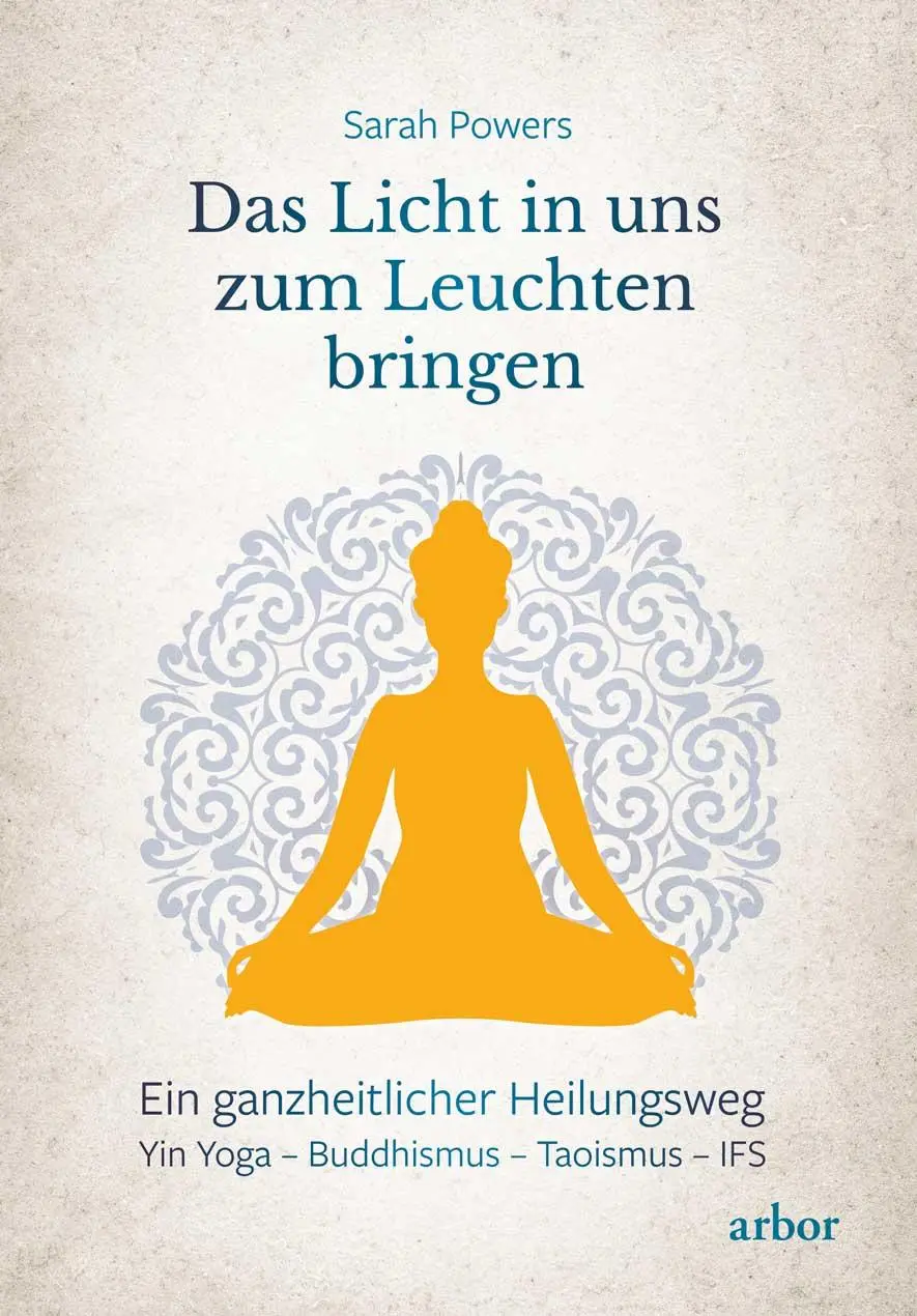 Cover: 9783867812672 | Das Licht in uns zum Leuchten bringen | Sarah Powers | Taschenbuch