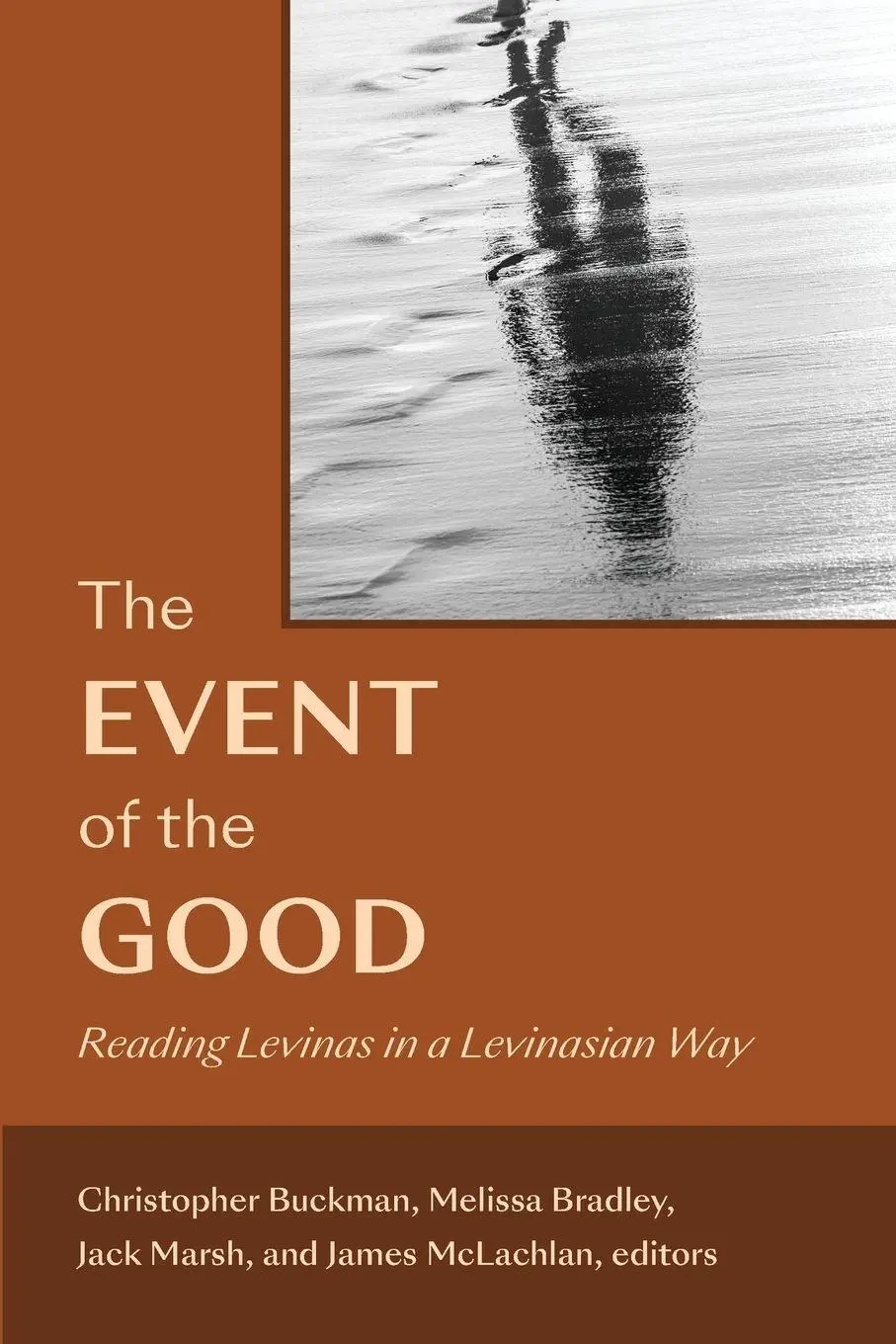 Cover: 9798855802672 | The Event of the Good | Reading Levinas in a Levinasian Way | Buch