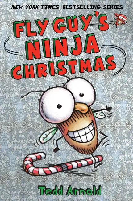 Cover: 9780545662772 | Fly Guy's Ninja Christmas (Fly Guy #16) | Volume 16 | Tedd Arnold