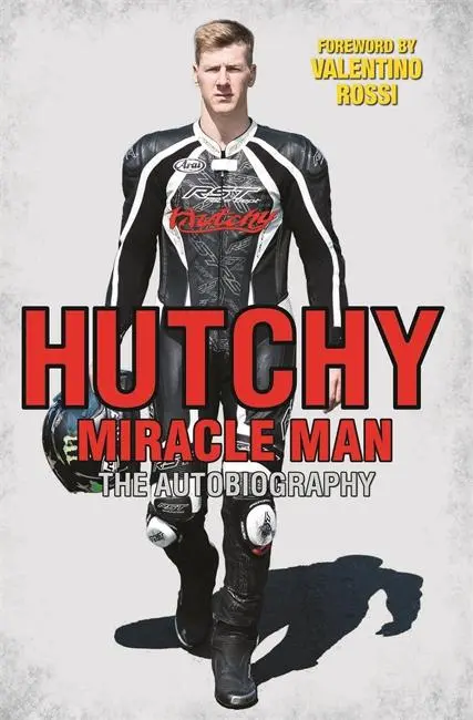 Cover: 9781786062772 | Hutchy - Miracle Man | The Autobiography | Ian Hutchinson | Buch