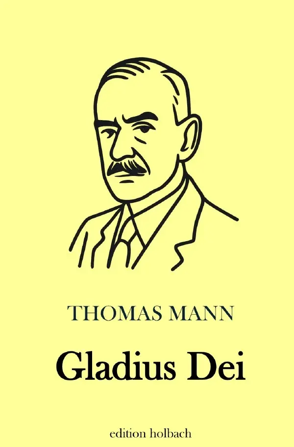 Cover: 9783565162772 | Gladius Dei | DE | Thomas Mann | Taschenbuch | 36 S. | Deutsch | 2026