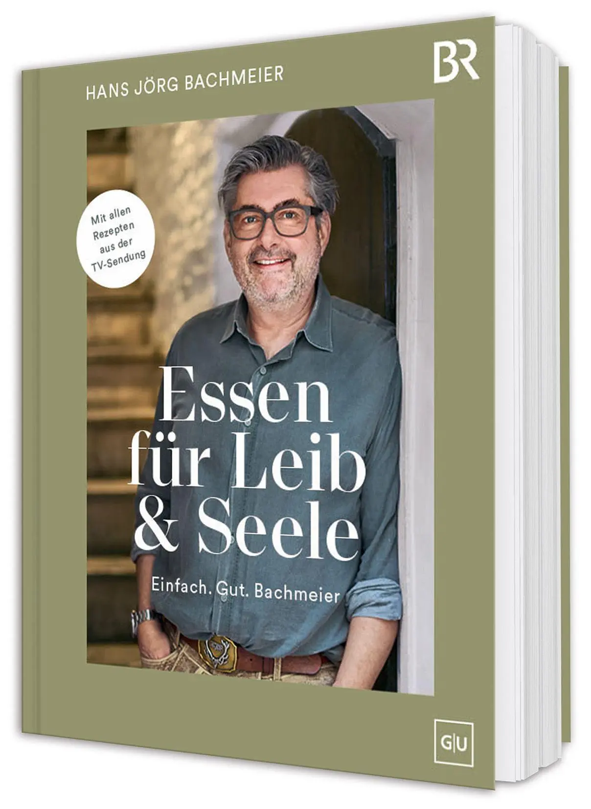 Cover: 9783758902772 | Essen für Leib &amp; Seele - Einfach. Gut. Bachmeier | Hans Jörg Bachmeier