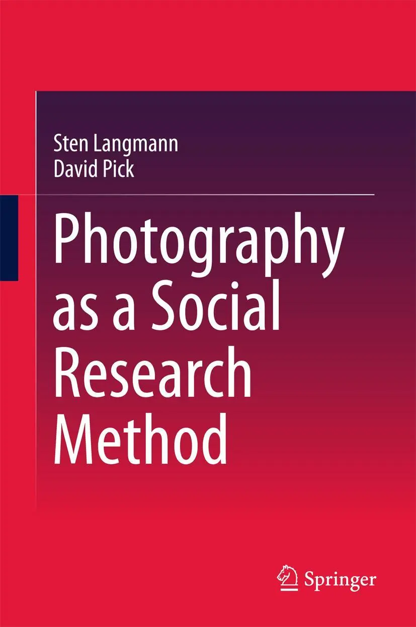 Cover: 9789811072772 | Photography as a Social Research Method | David Pick (u. a.) | Buch