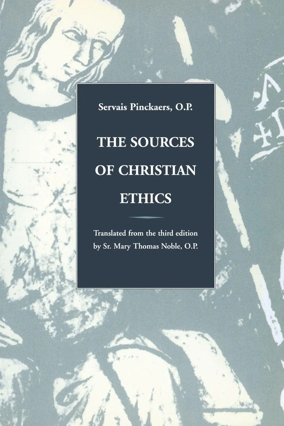 Cover: 9780567292872 | Sources of Christian Ethics | Op Pinckaers (u. a.) | Taschenbuch