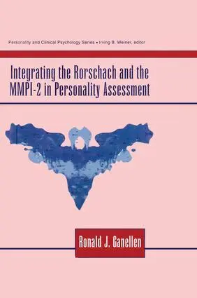 Cover: 9781138972872 | Integrating the Rorschach and the MMPI-2 in Personality Assessment
