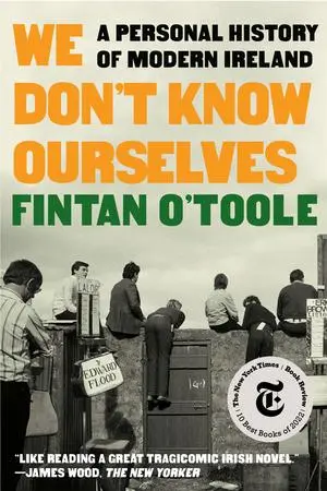 Cover: 9781324092872 | We Don't Know Ourselves: A Personal History of Modern Ireland | Buch